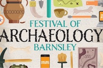 Festival of Archaeology Barnsley poster with drawings of objects like pots, bones and pick-axes on it